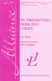 Du Friedefurst Herr Jesu Christ SA choral sheet music cover